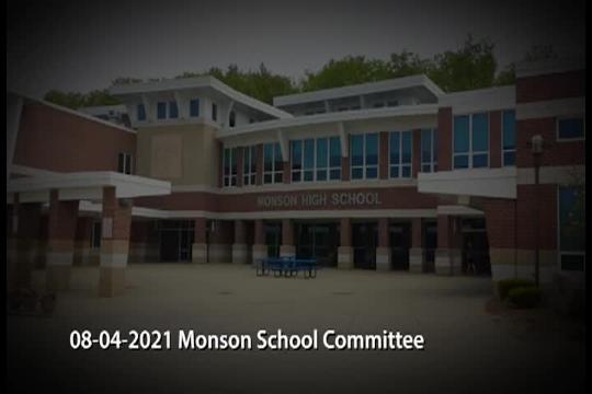 08-04-21 Monson School Committee
